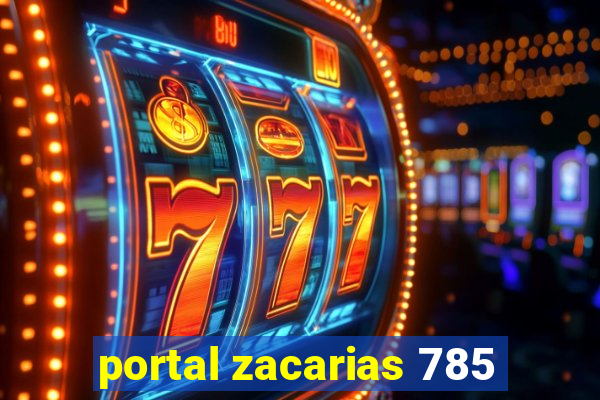 portal zacarias 785